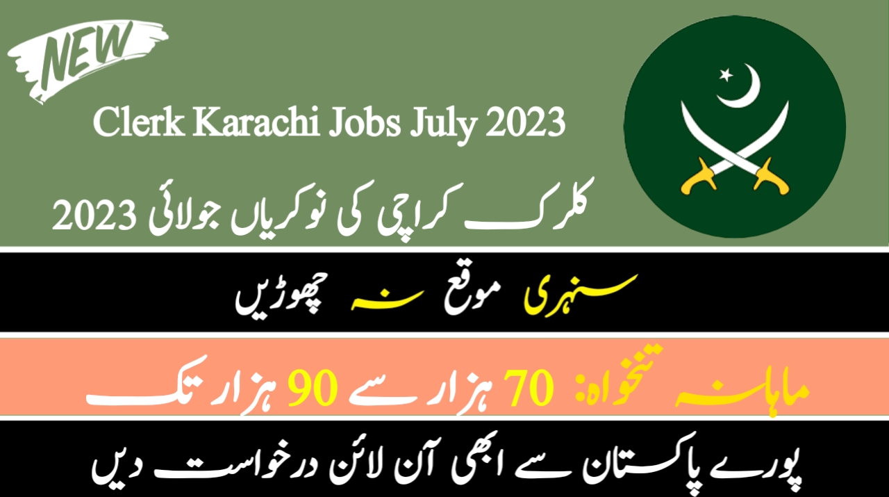 Clerk Karachi Jobs July 2023